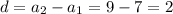 d=a_2-a_1=9-7=2