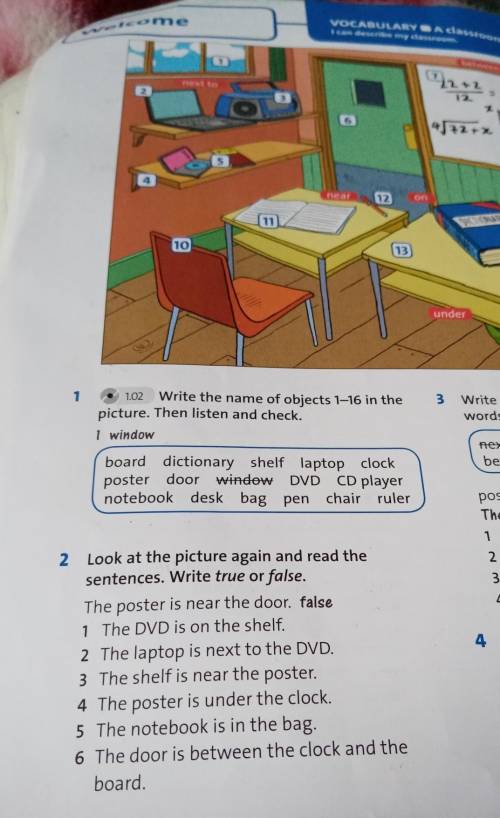 Look at the picture again and read the sentences. Write True of false​