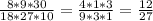 \frac{8*9*30}{18*27*10}=\frac{4*1*3}{9*3*1}=\frac{12}{27}