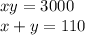 xy = 3000 \\ x + y = 110