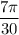 \displaystyle\frac{{7\pi }}{{30}}