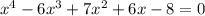 x^4-6x^3+7x^2+6x-8=0